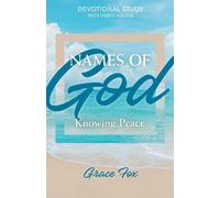 Grace Fox Names of God: Knowing Peace (Tascabile)