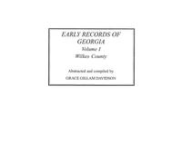 Grace Gillam Da Early Records of Georgia: Wilkes County. in Two Volu (Tascabile)