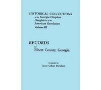 Grace Gillam Da Historical Collections of the Georgia Chapters Daugh (Tascabile)