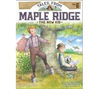 Grace Gilmore The New Kid (Copertina rigida) Tales from Maple Ridge