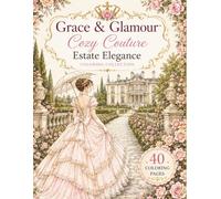 Grace & Glamour™ Cozy Couture: Estate Elegance