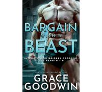Grace Goodwin Bargain with a Beast (Tascabile)