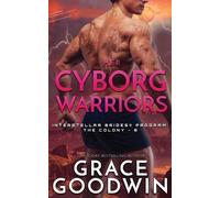 Grace Goodwin Her Cyborg Warriors (Tascabile)