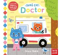 Grace Habib Suki Cat: Doctor (Libro di cartone) Suki Cat