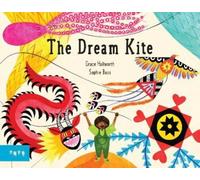 Grace Hallworth The Dream Kite (Copertina rigida)