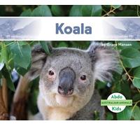Grace Hansen Koala (Copertina rigida) Australian Animals