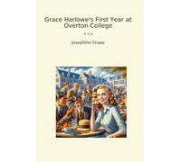Grace Harlowe's First Year at Overton College