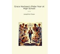 Grace Harlowe's Plebe Year at High School