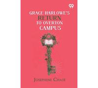 Grace Harlowe's Return To Overton Campus