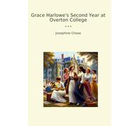 Grace Harlowe's Second Year at Overton College