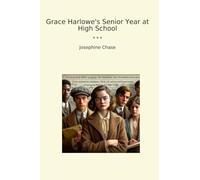 Grace Harlowe's Senior Year at High School