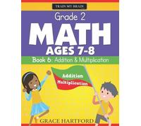 Grace Hartford Grade 2 Math (Ages 7-8) - Book 6 (Tascabile)