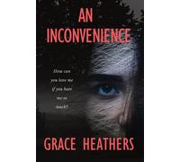 Grace Heathers An Inconvenience (Tascabile) Edith Rose Brown