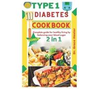 Grace Hester type 1 diabetes cookbook (Tascabile)