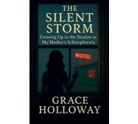 Grace Holloway The Silent Storm (Tascabile)
