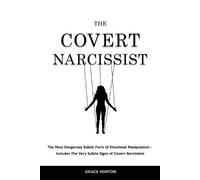 Grace Horton The Covert Narcissist (Tascabile)