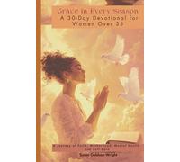 Grace in Every Season: A 30-Day Devotional for Women Over 35
