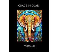 Grace in Glass: Volume 10