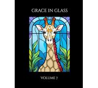 Grace in Glass: Volume 7