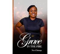 Grace in the Fire