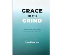 Grace in the Grind: Breaking Free From Survival Mode and Living in Alignment