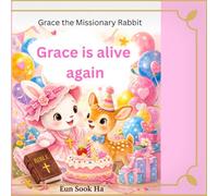 Grace is alive again: sweet story about love and never giving up