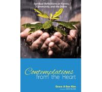 Grace Ji-Sun Kim Contemplations from the Heart (Tascabile)