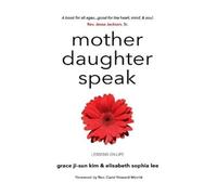 Grace Ji-Sun Kim Elisabeth Sophia Lee Mother Daughter Speak (Copertina rigida)