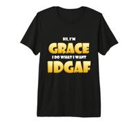 Grace Joke IDGAF Meme Funny Halloween Costume for Gracie Maglietta Premium