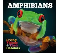 Grace Jones Amphibians (Copertina rigida) Living Things & Their Habitats