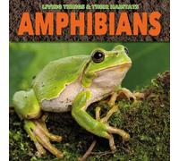 Grace Jones Amphibians (Tascabile) Living Things and Their Habitats