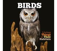 Grace Jones Birds (Copertina rigida) Living Things & Their Habitats