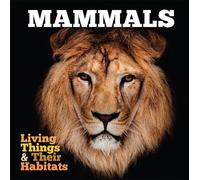 Grace Jones Mammals (Copertina rigida) Living Things & Their Habitats