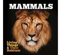 Grace Jones Mammals (Copertina rigida) Living Things & Their Habitats