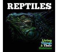 Grace Jones Reptiles (Copertina rigida) Living Things & Their Habitats
