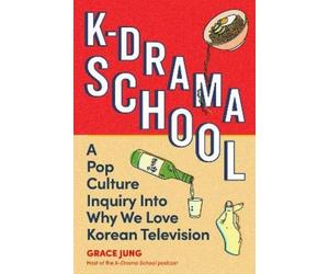 Grace Jung K-Drama School (Tascabile)