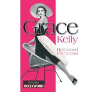 Grace Kelly: Essential Hollywood