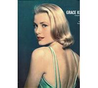 Grace Kelly. Immagini di una vita. Ediz. illustrata