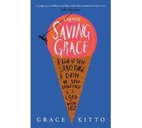 Grace Kitto Saving Grace (Tascabile)