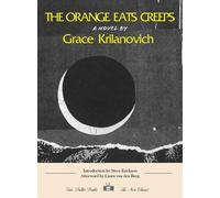 Grace Krilanovich Krilanovich, Grace Steve Erickson The Orange Eats (Tascabile)