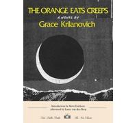 Grace Krilanovich The Orange Eats Creeps (Tascabile)