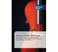 Grace Lin Anderson Artistry and Cello Technique (Tascabile)