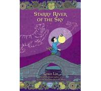 Grace Lin Starry River of the Sky (Tascabile)