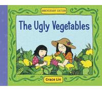 Grace Lin The Ugly Vegetables (Copertina rigida)