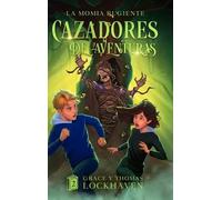 Grace Lockhaven Thomas Lockhaven La Momia Rugiente (Libro 2) (Copertina rigida)