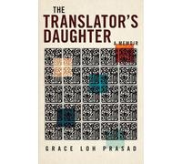 Grace Loh Prasad The Translator's Daughter (Tascabile) Machete