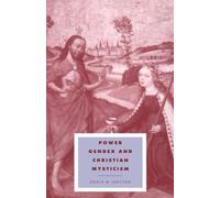 Grace M. Jantzen Power, Gender and Christian Mysticism (Tascabile)