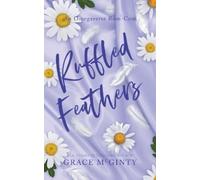 Grace McGinty Ruffled Feathers (Tascabile)