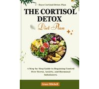 Grace Mitchell The Cortisol Detox Diet Plan (Tascabile)