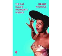 Grace Nichols The Fat Black Woman's Poems (Tascabile)